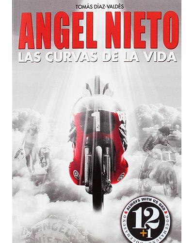 Angel Nieto: Las Curvas de la Vida por Tomás Díaz Valdés